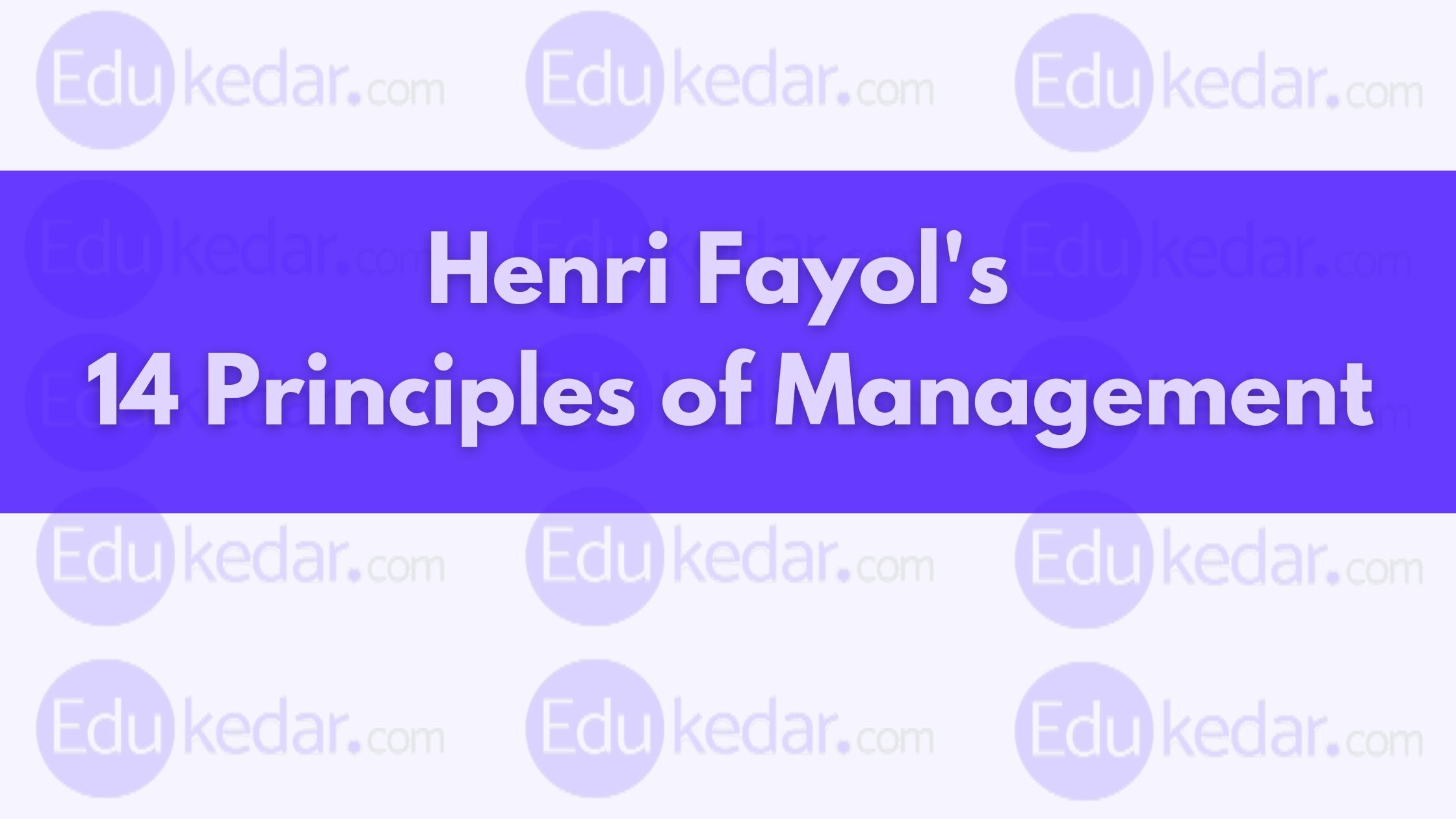 principles of management by henri fayol
