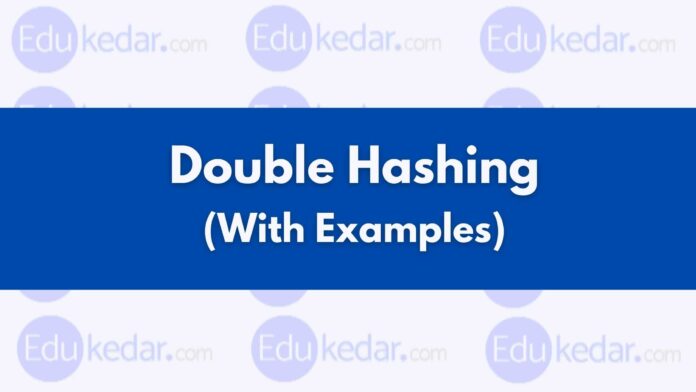 Double Hashing