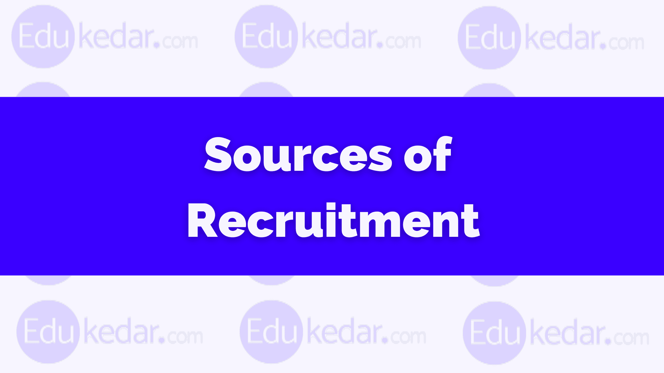understanding recruitment sources assignment