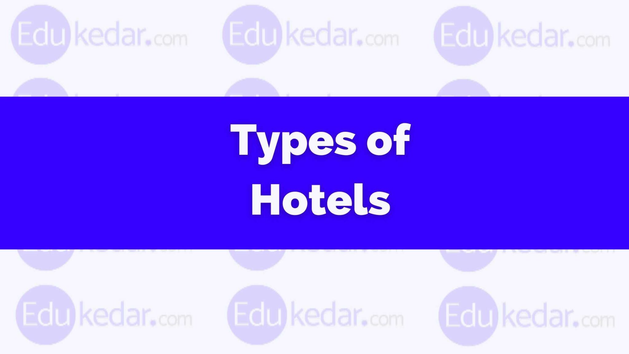 types-of-hotels-motel-resort-lodge-inn-accommodation-rooms