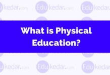 What is Physical Education? Meaning, Define, Objective, Importance What is Physical Education