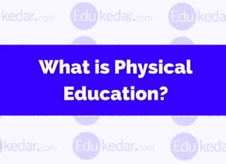 What is Physical Education? Meaning, Define, Objective, Importance What is Physical Education