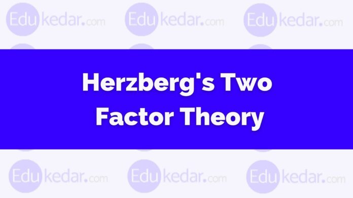 Herzberg's Two Factor Theory
