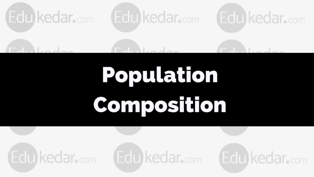 population-composition-meaning-characteristics-components