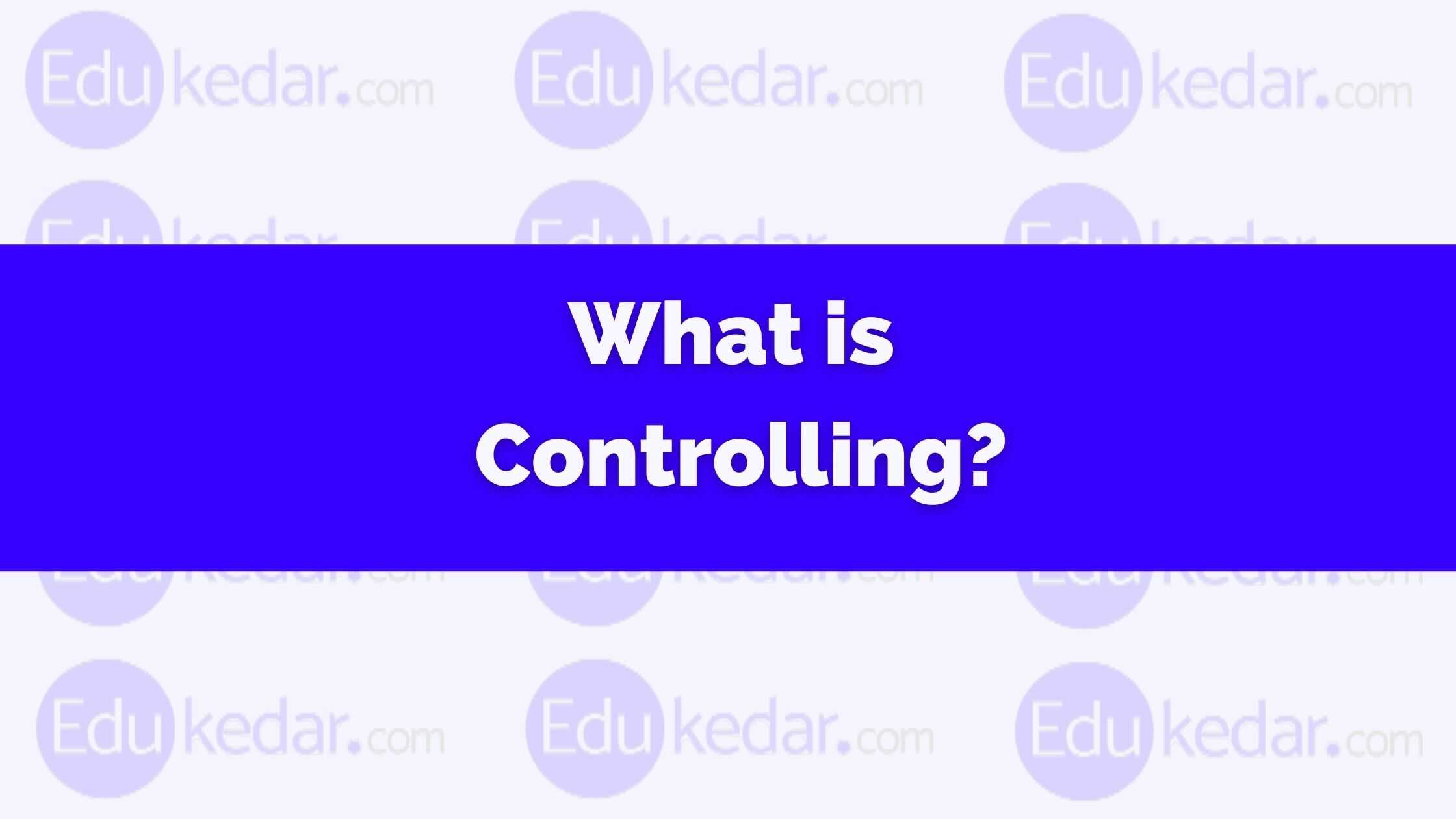 What Is Controlling In Management 