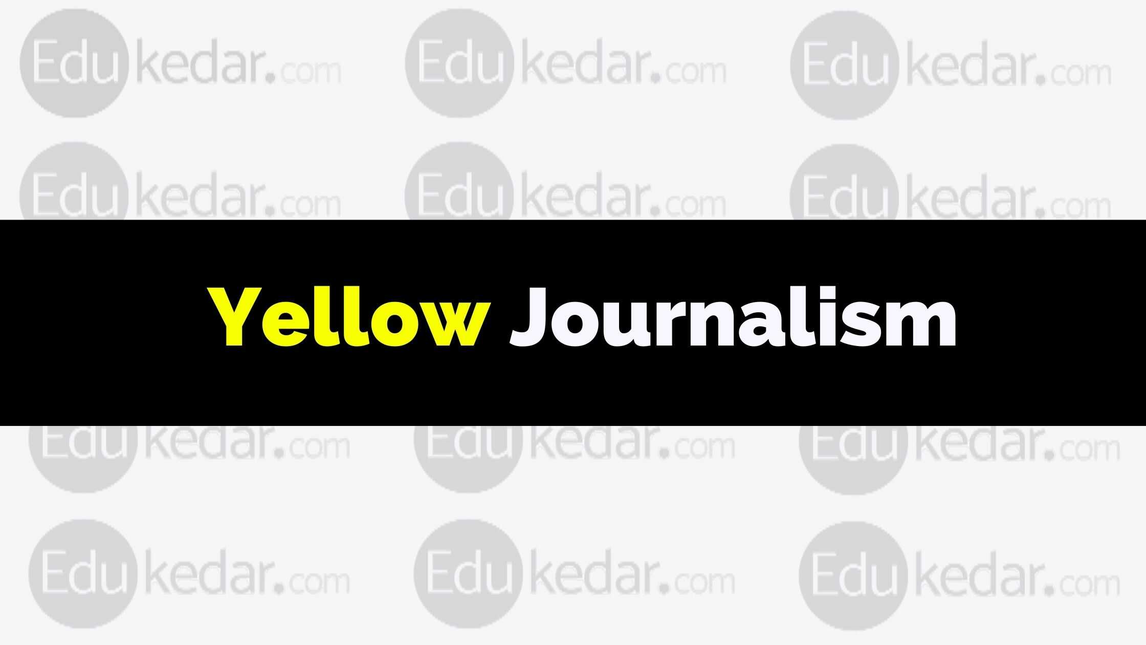 essay on yellow journalism