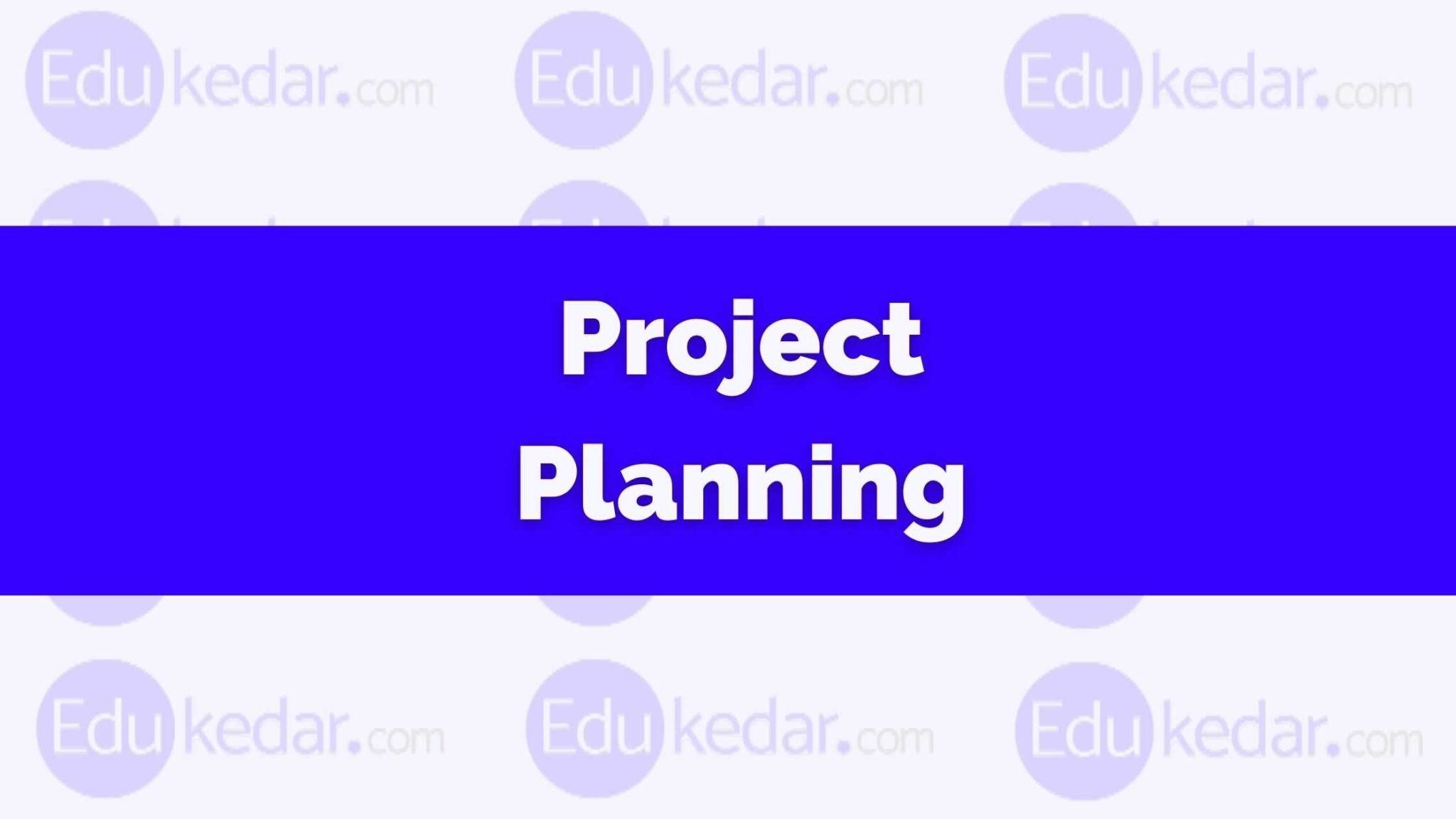 what-is-project-planning-meaning-definition-importance-steps-process