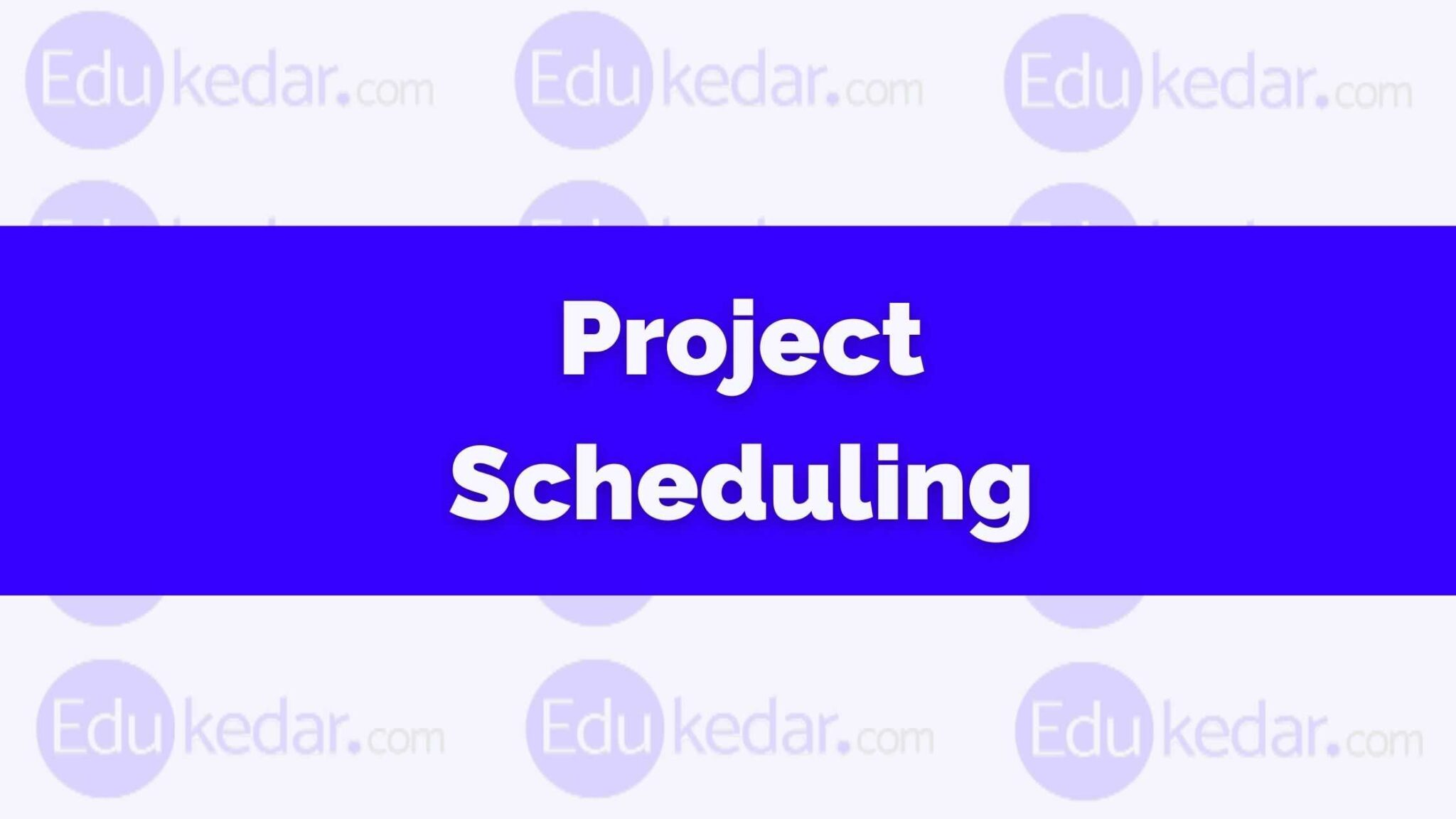 what-is-project-scheduling-definition-importance-types-example