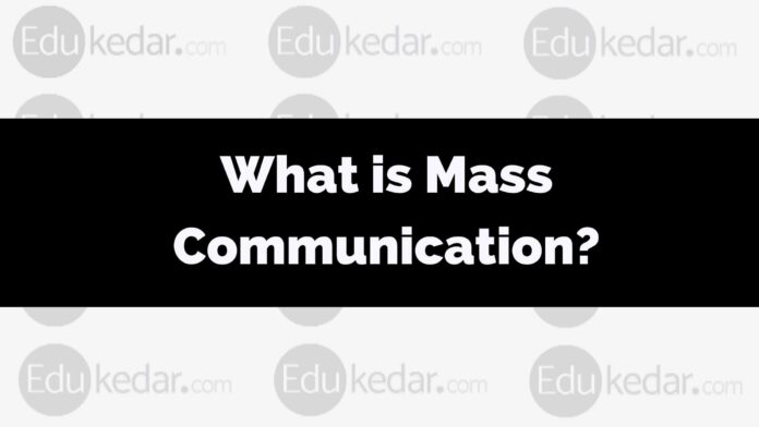what is mass communication meaning