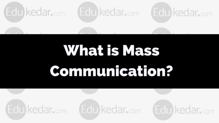 what-is-mass-communication-meaning-define-function-type-example