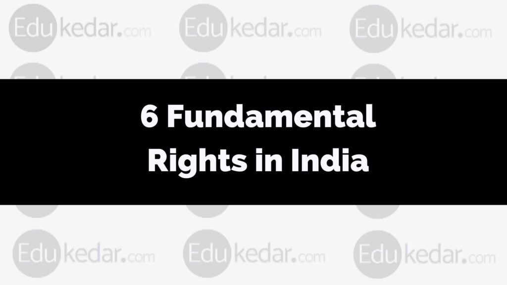 fundamental-rights-of-india-meaning-definition-6-types-feature