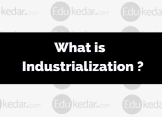 What is Industrialization? What is Industrialization