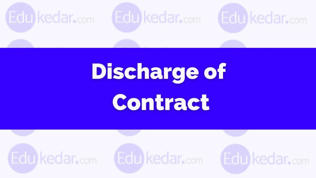 discharge-of-contracts-under-indian-contract-act-1872