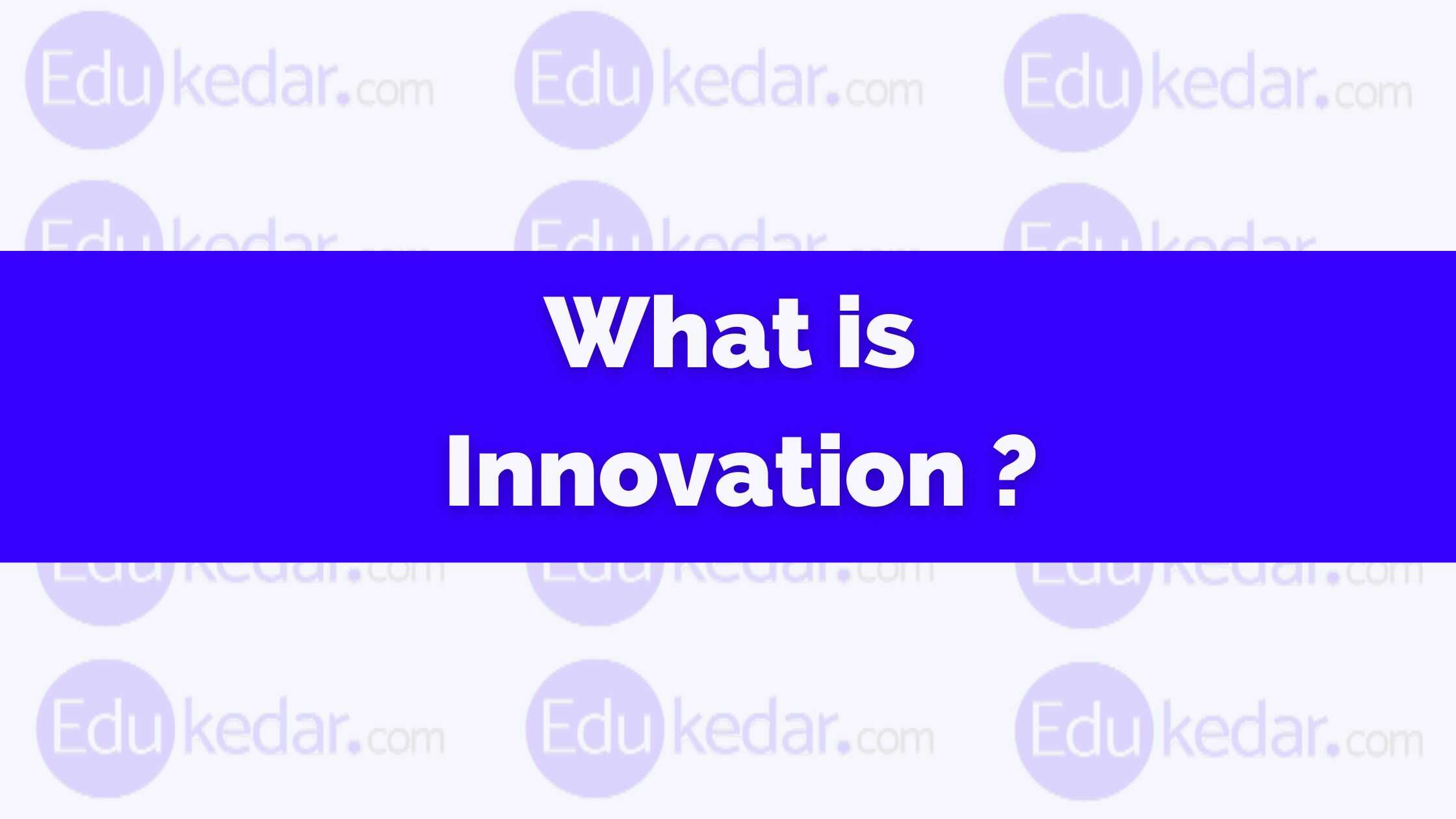 mapping-innovation-innovation-definition-innovation-definitions