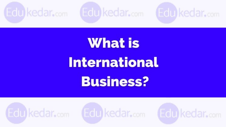 what-is-international-business-meaning-types-nature-scope