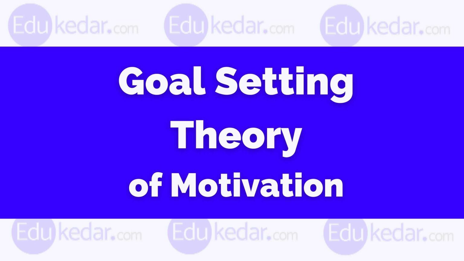 goal-setting-theory-of-motivation-principle-smart-goals-example