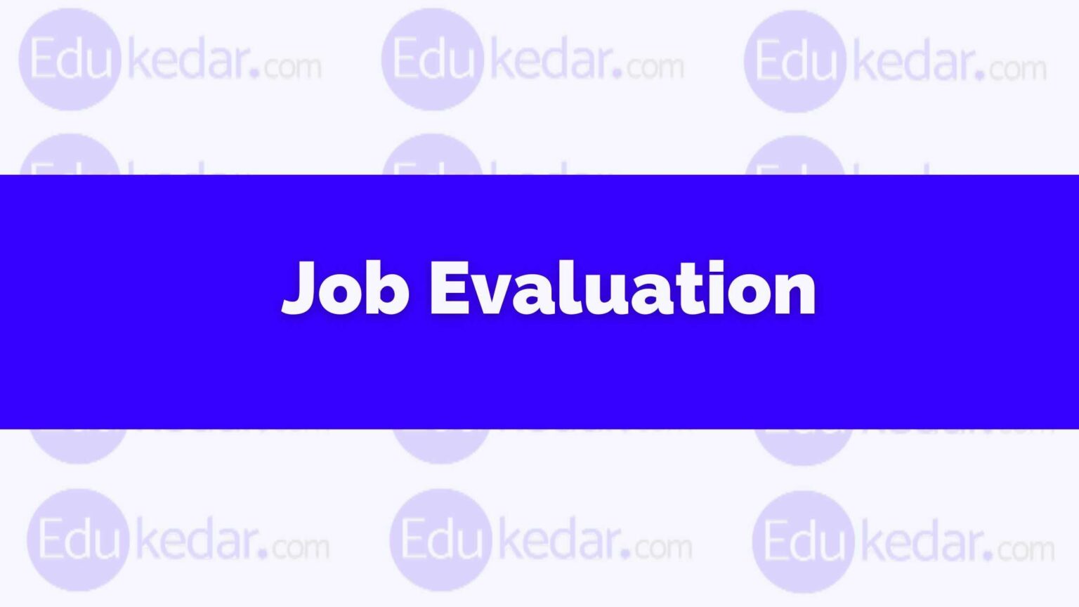 what-is-job-evaluation-in-hrm-meaning-define-method-process