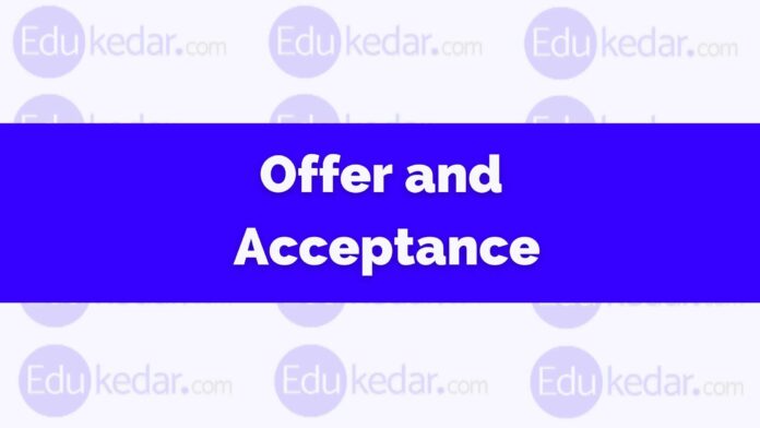 offer and acceptance
