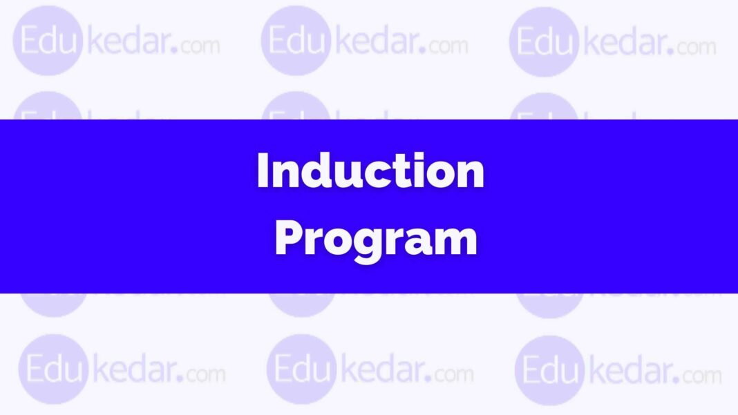 What is Induction Program? Meaning, Definition, Example