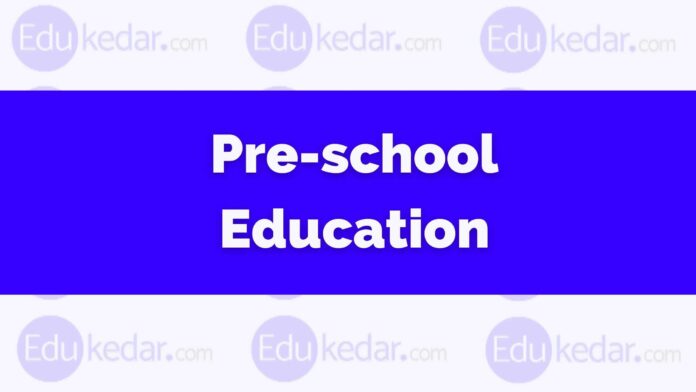 Preschool Education
