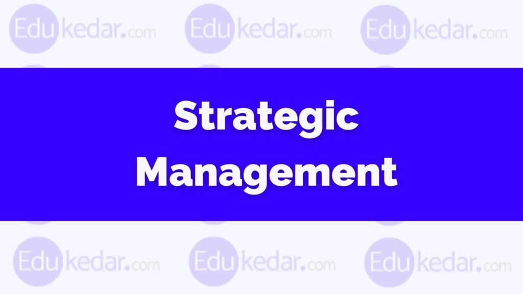 what-is-strategic-management-define-nature-scope-imp