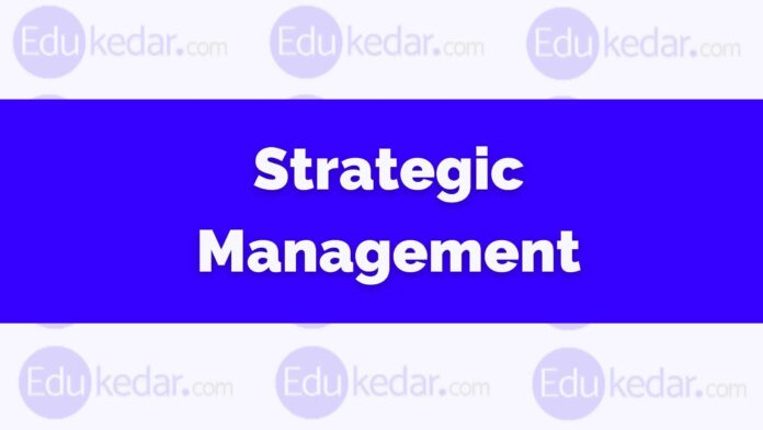 what is strategic management