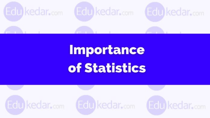 importance of Statistics