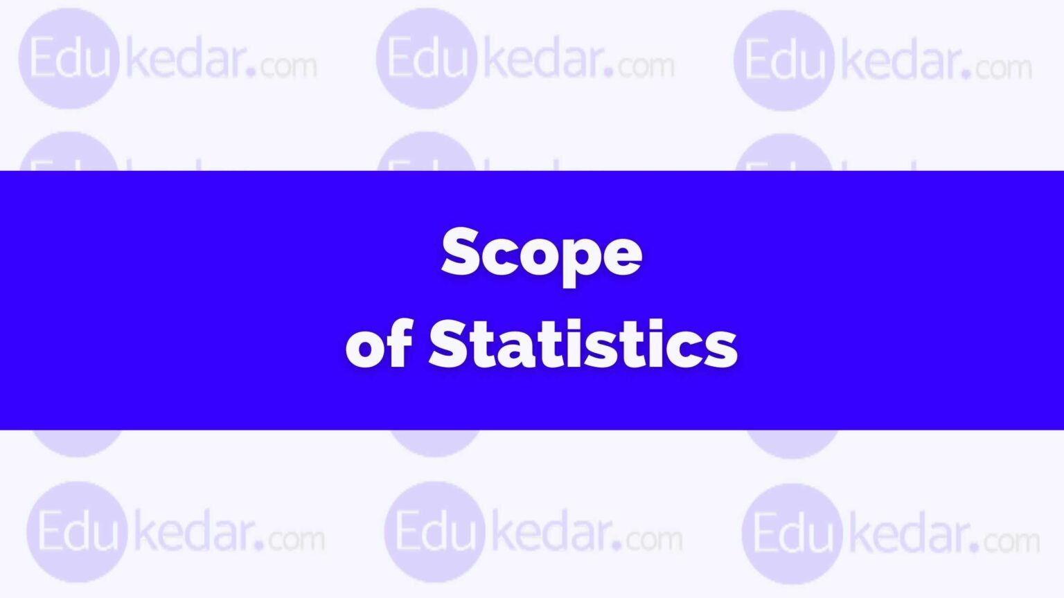 Scope of Statistics: In Business, Economics, Banking, Model