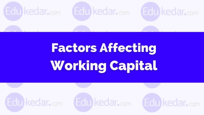 factors affecting working capital