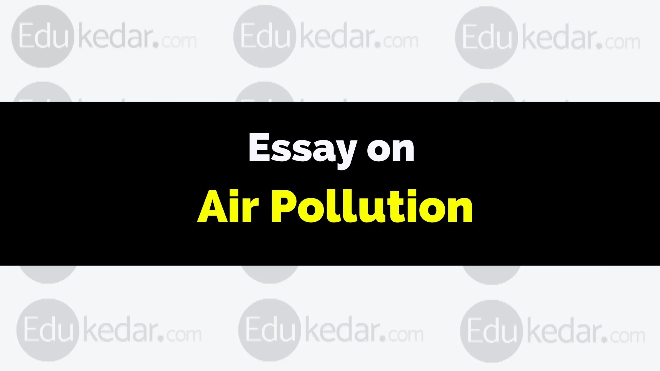 essay on air pollution 150 words