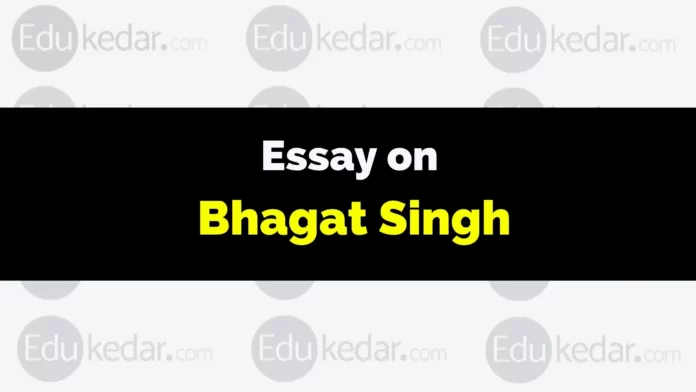essay on bhagat singh