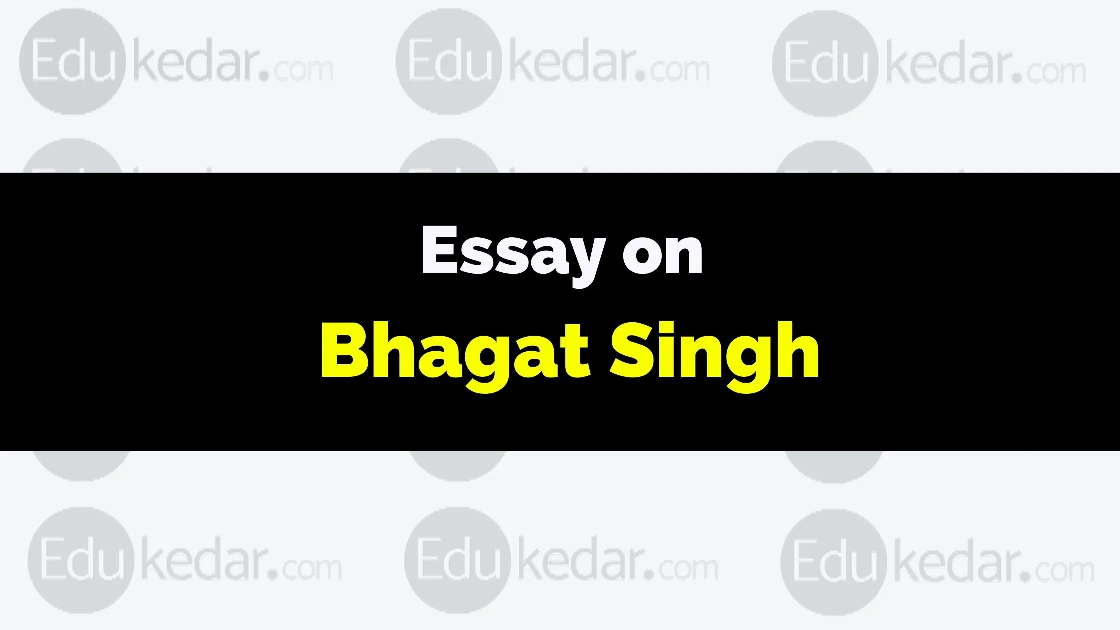 essay on bhagat singh 250 words