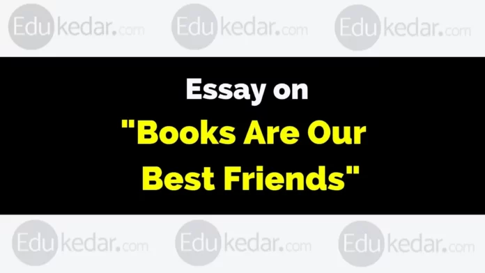 essay on books are our best friend