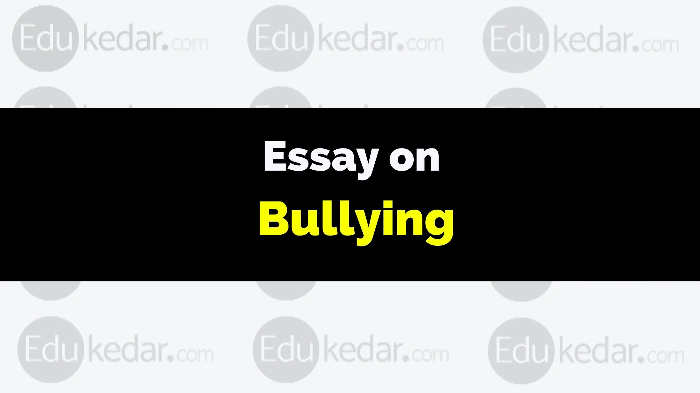 bullying essay 500 words