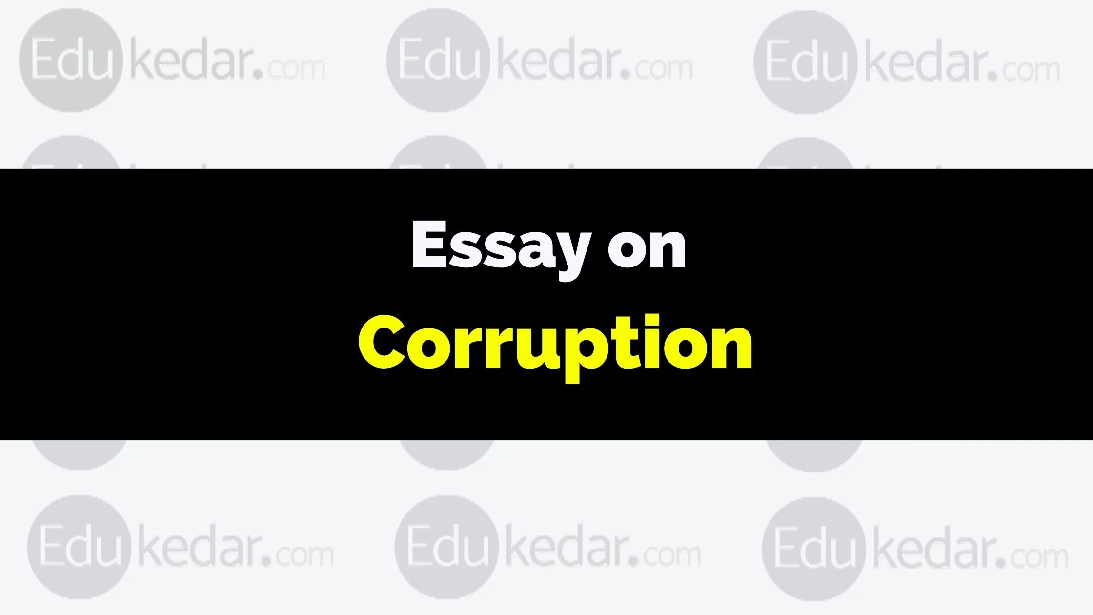 corruption essay 150 words in english
