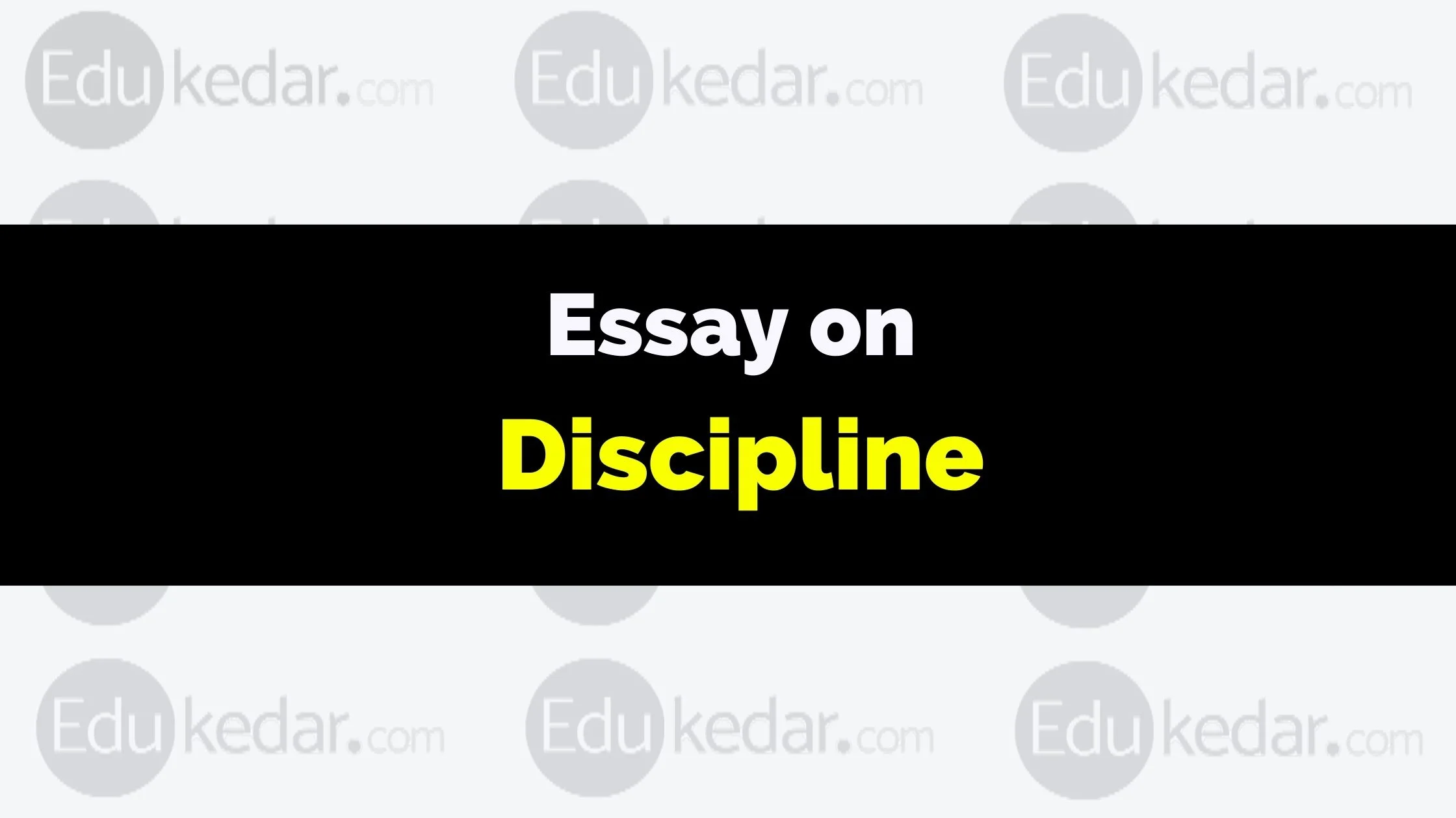 essay on discipline 150 words pdf