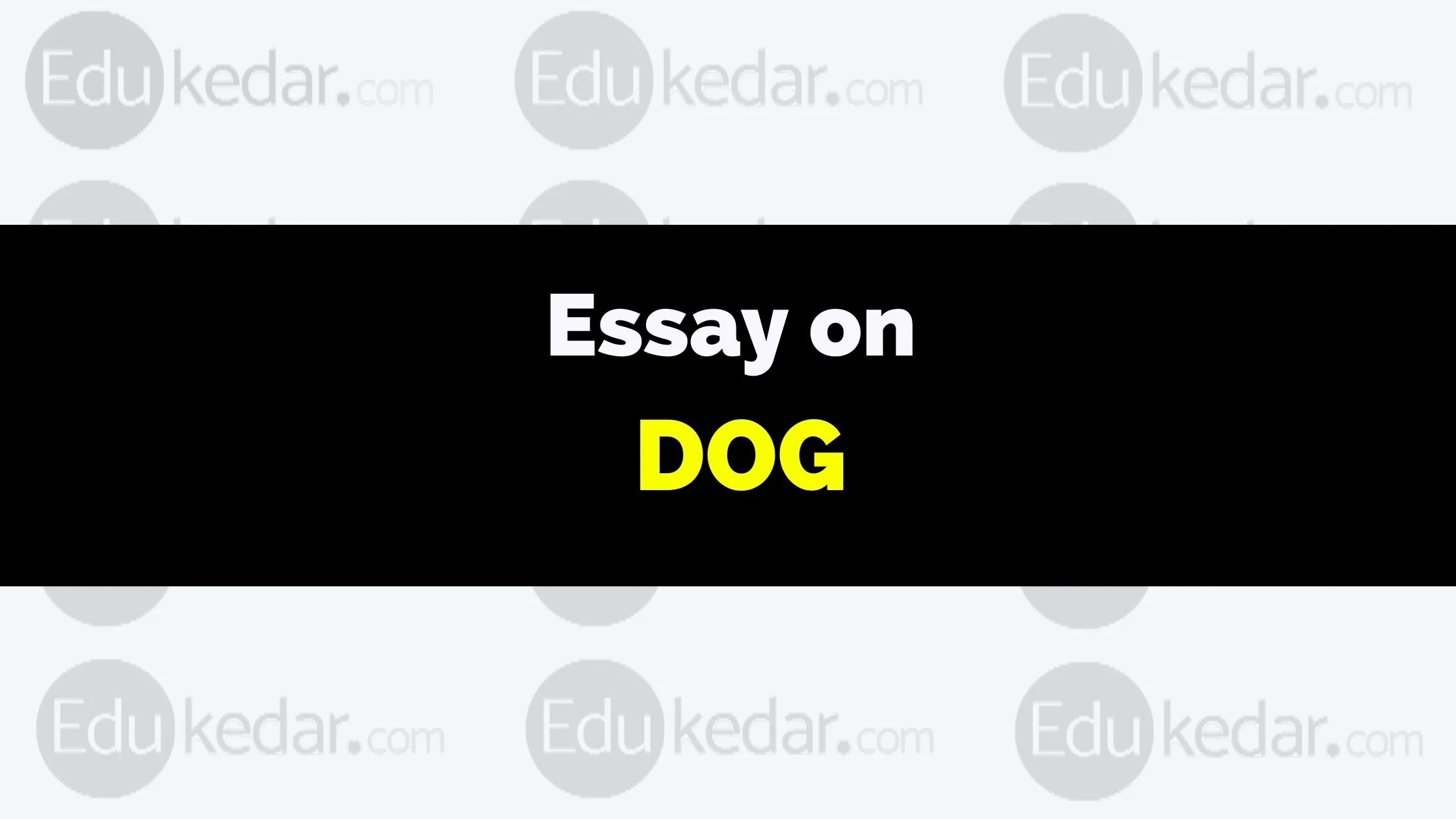 essay on dog 150 words