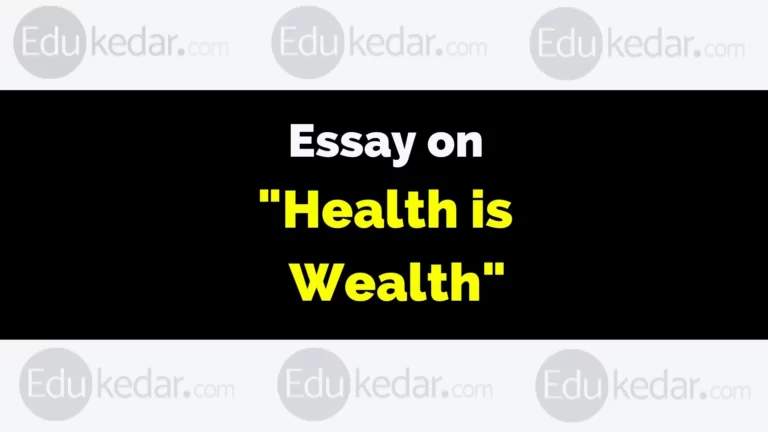 Essay on Health is Wealth