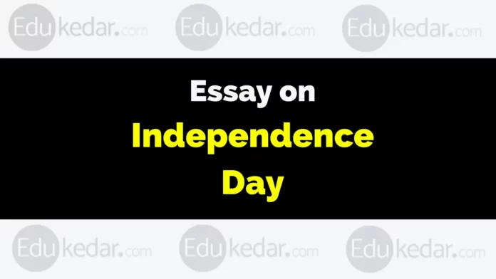 essay on independence day