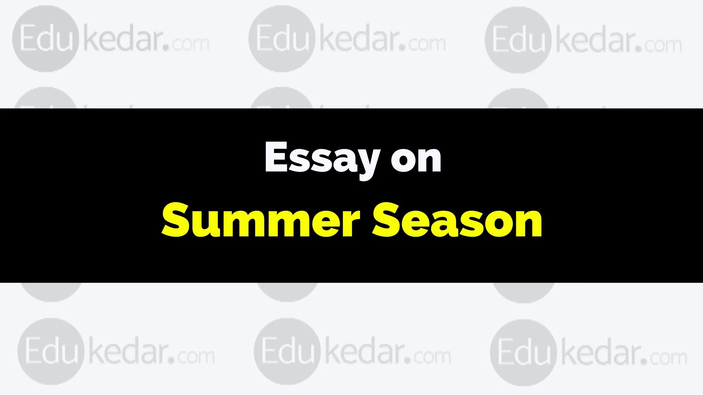 summer season essay 250 words