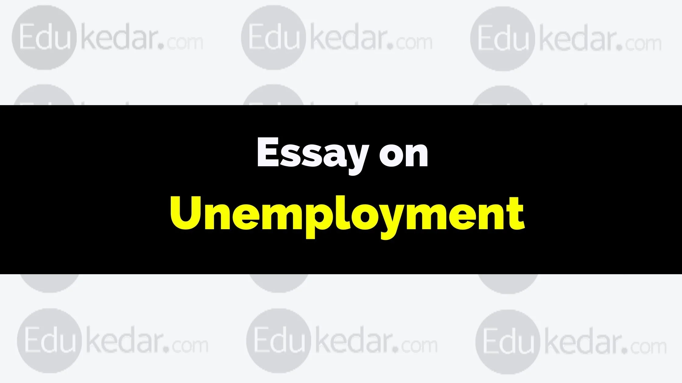 essay on unemployment in 300 words