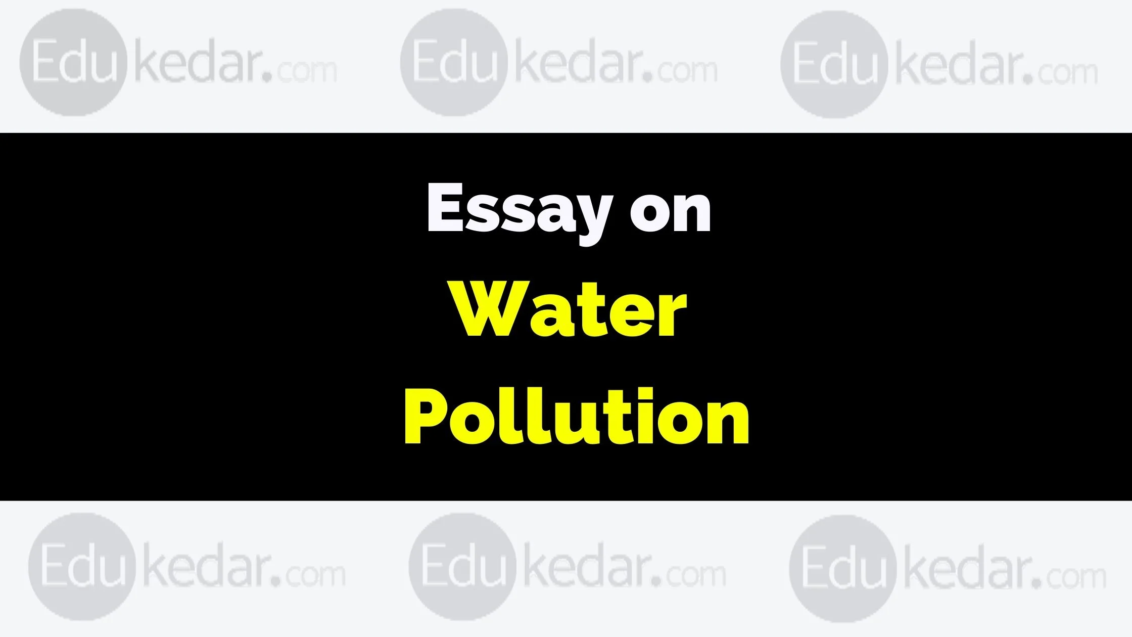 essay on water pollution in 150 words