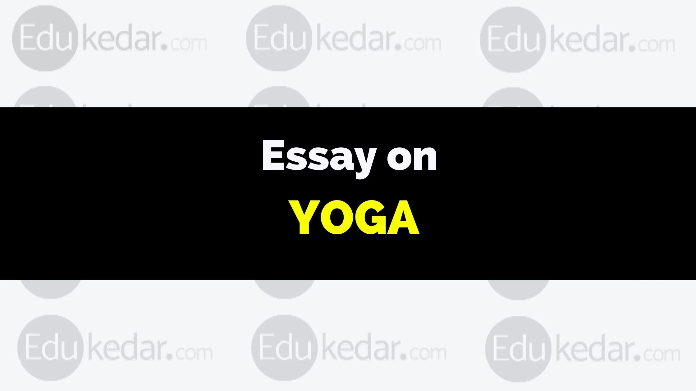 yoga essay 1000 words